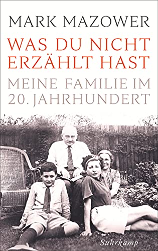 Was du nicht erzählt hast: Meine Familie im 20. Jahrhundert von Suhrkamp Verlag AG
